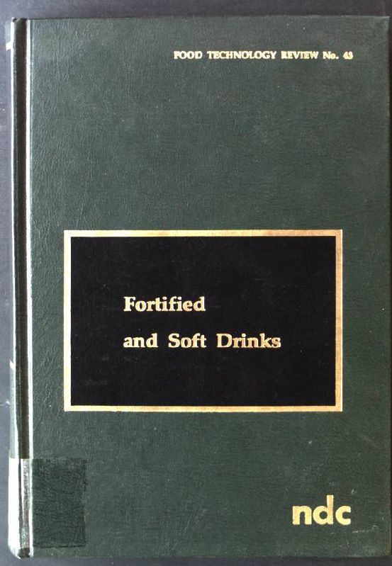 Fortified and Soft Drinks