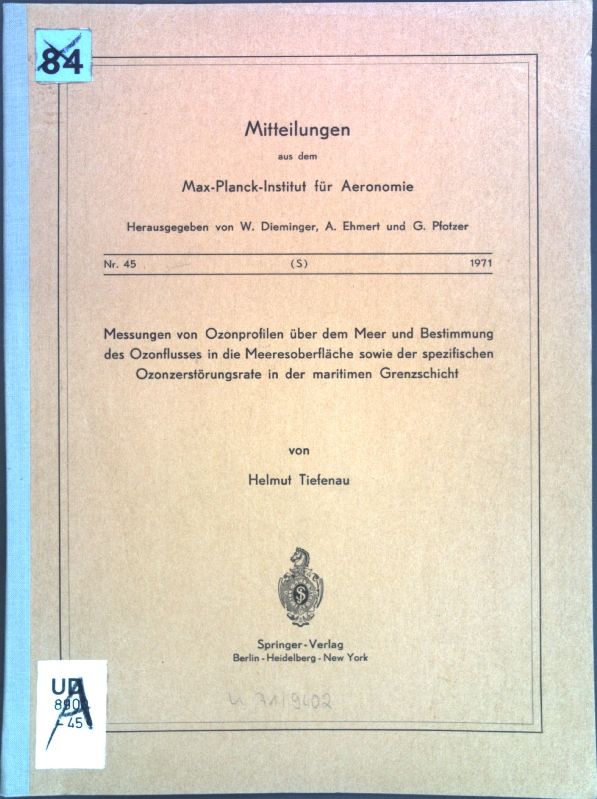 Messungen von Ozonprofilen über dem Meer und Bestimmung des Ozonflusses in die Meeresoberfläche sowie der spezifischen Ozonzerstörungsrate in der maritimen Grenzschicht
