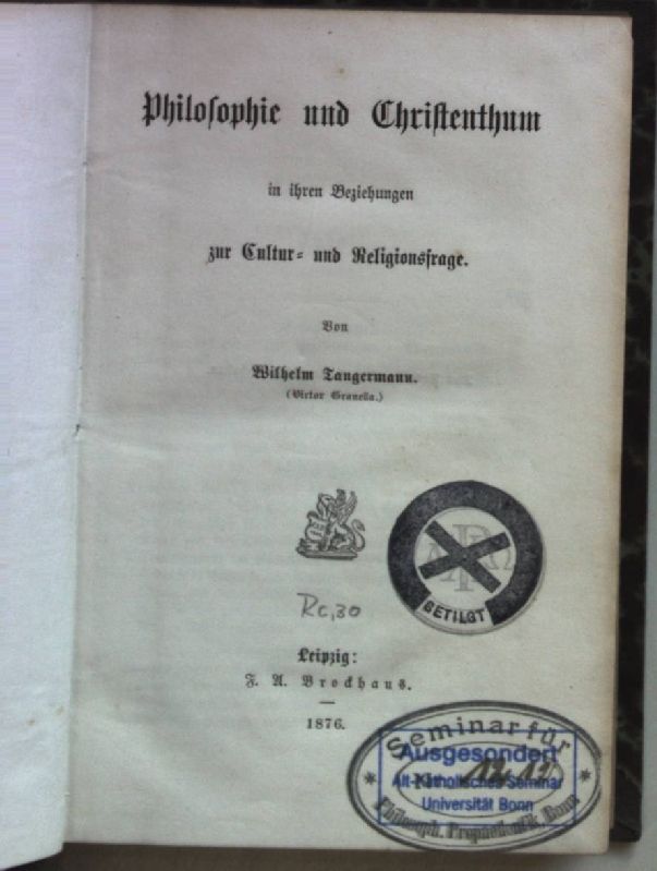 Philosophie und Christenthum in ihren Beziehungen zur Cultur- und Religionsfrage