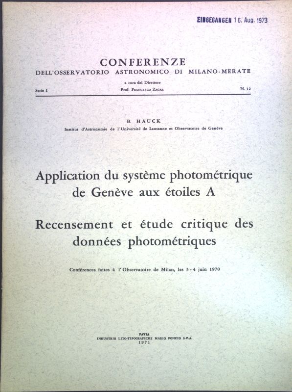 Application du système photométrique de Genève aux étoiles A - Recensement et étude critique des données photométriques