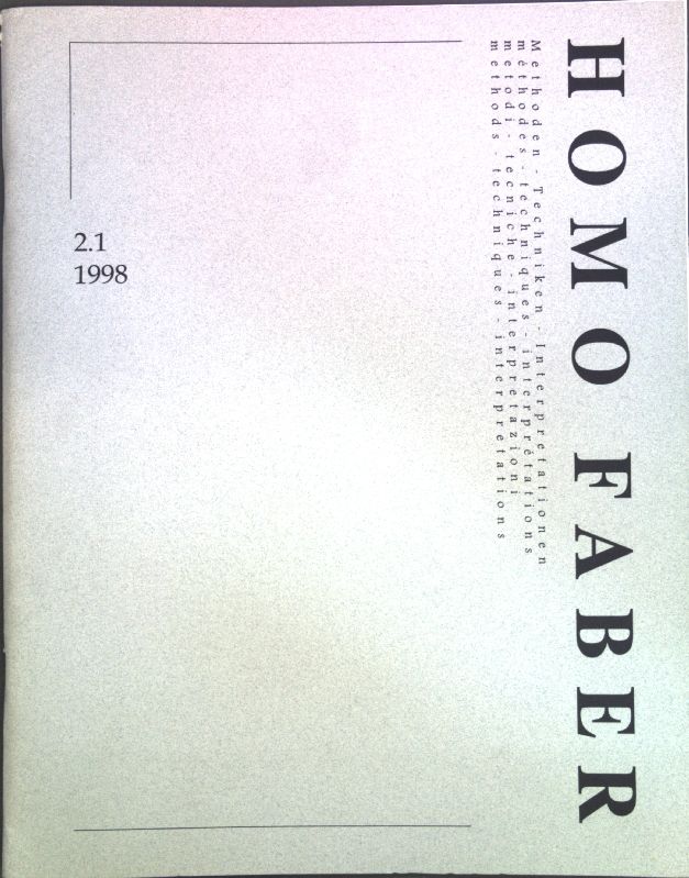 Zur Gestaltung und Wahrnehmung archäologischer Spuren - in: Heft 2.1-1998 Homo Faber - Methoden, Techniken, Interpetationen