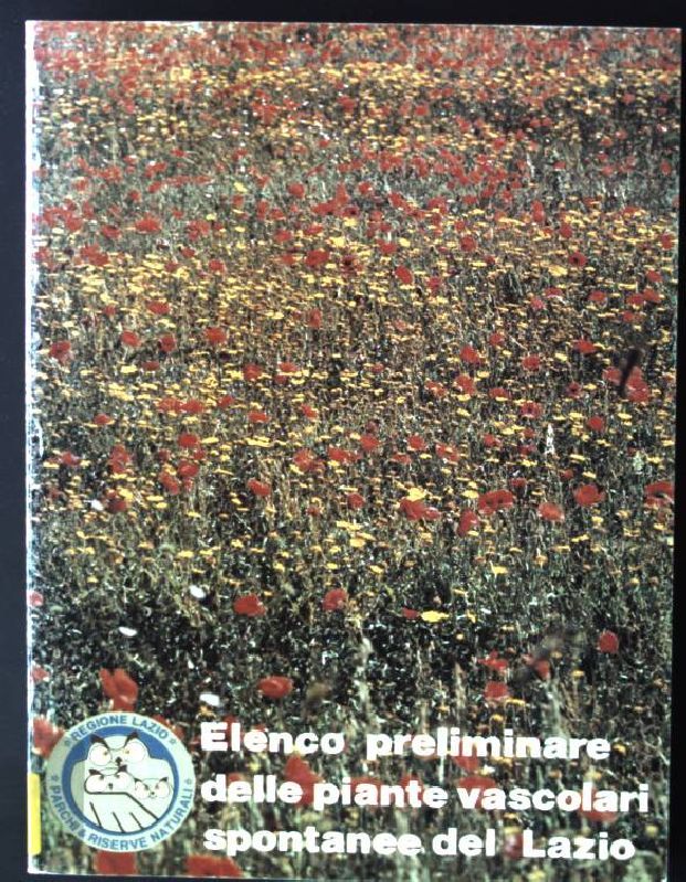 Prodromo Della Flora Romana - Elenco Preliminare della Piante Vascolari Spontanee del Lazio