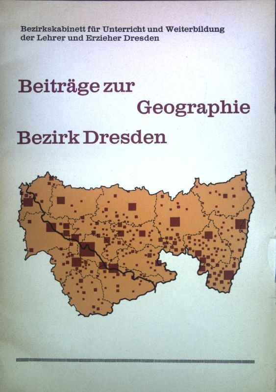 Beiträge zur Geographie Bezirk Dresden
