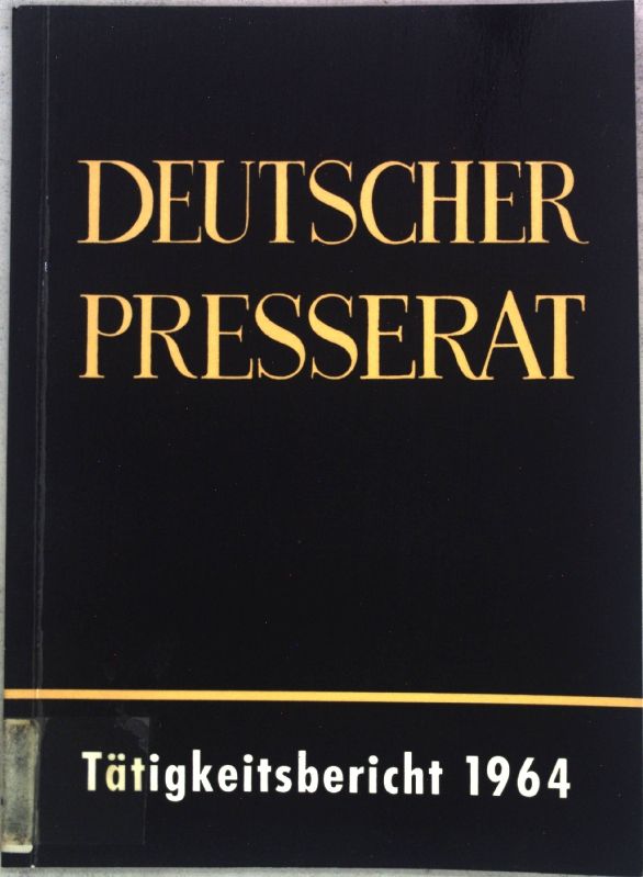 Deutscher Presserat: Tätigkeitsbericht 1964