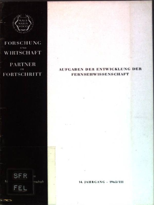 Aufgaben der Entwicklung der Fernsehwissenschaft