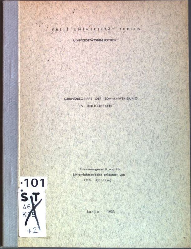 Grundbegriffe der EDV-Anwendung in Bibliotheken
