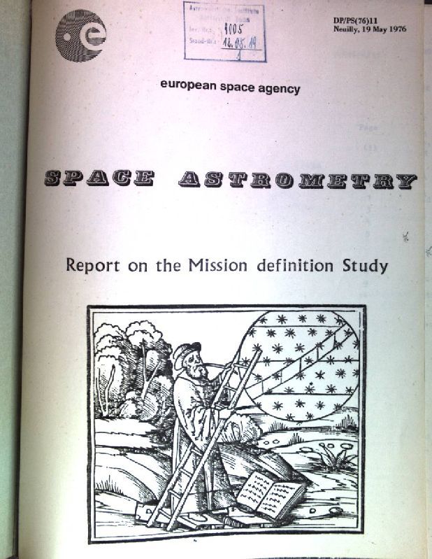 Space Astrometry: Report on the Mission definition Study