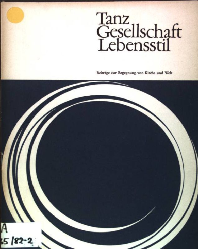 Tanz, Gesellschaft, Lebensstil