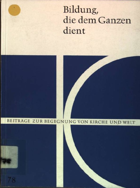 Bildung, die dem Ganzen dient