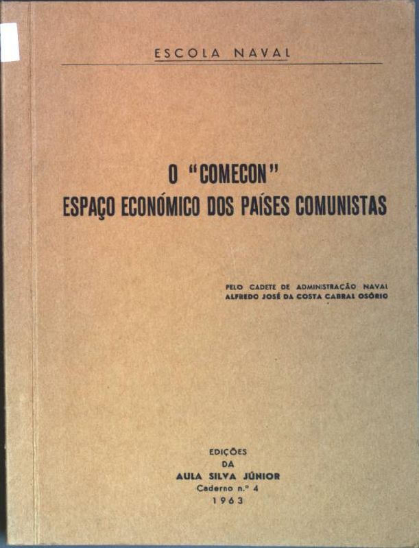O Comecon Espaco Económico dos Paises Comunistas