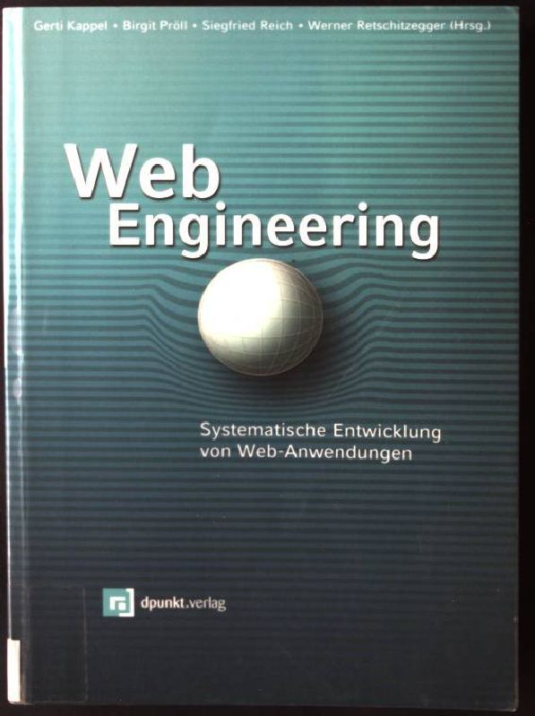 Web engineering : systematische Entwicklung von Web-Anwendungen