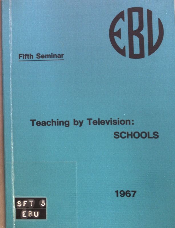Schools: Fifth EBU Semainar on Teaching by Television