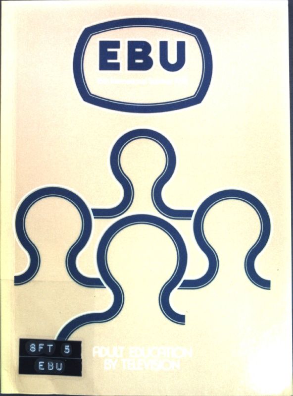 Adult Education by Television: Sixteenth International EBU Seminar