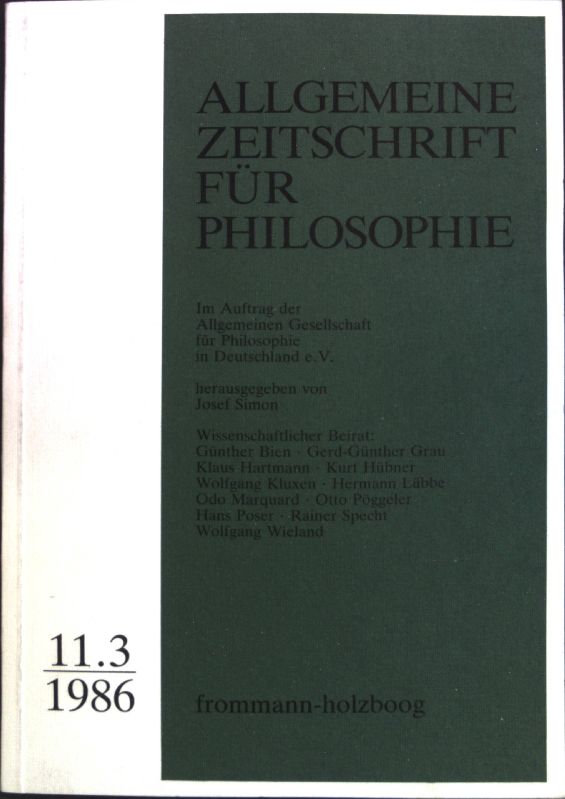 Bruno Baron von Freytag Löringhoff-Neues System der Logik - in: Heft 11.3/1986 Allgemeine Zeitschrift für Philosophie