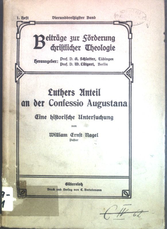 Luthers Anteil an der Confessio Augustana: Eine historische Untersuchung
