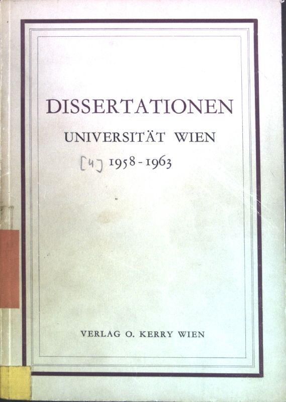 Verzeichnis der an der Universität Wien approbierten Dissertationen 1958-1963