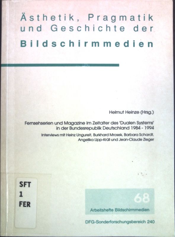 Fernsehserien und Magazine im Zeitalter des Dualen Systems in der Bundesrepublik Deutschland 1984-1994