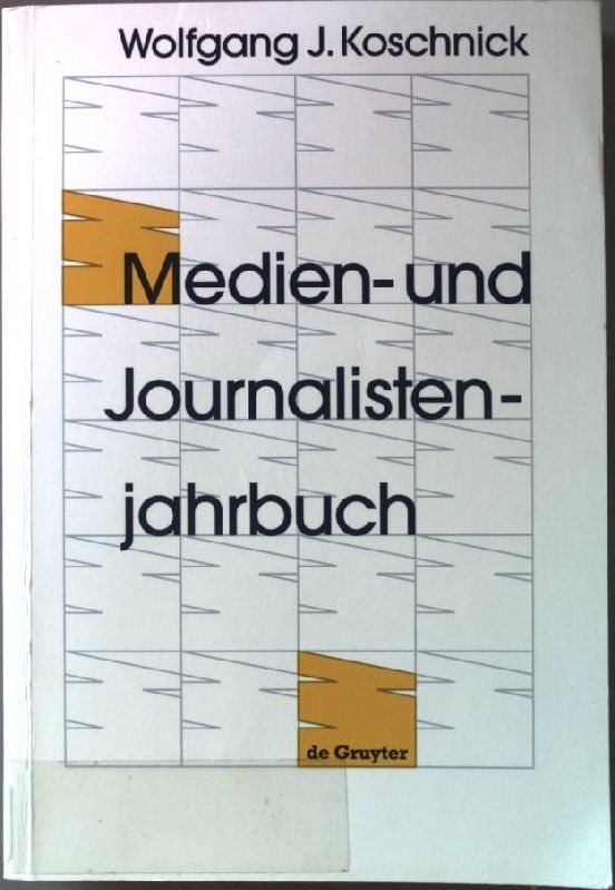 Medien- und Journalistenjahrbuch. u.a. Medien im Überblick - Rechtliche Rahmenbedingungen - uvm