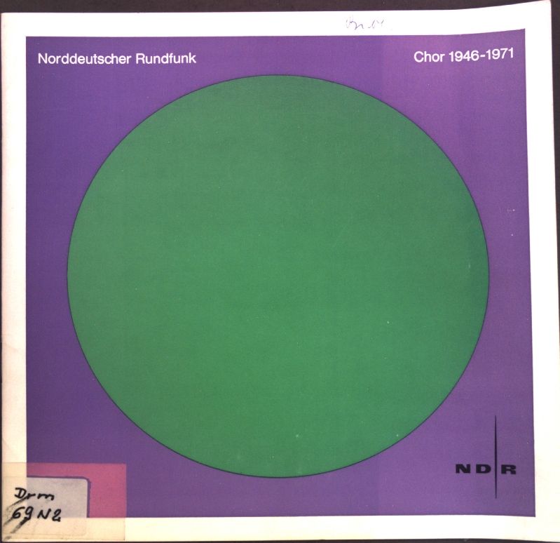 Der Chor des NDR 1946-1971 - Spielzeit 1971/72