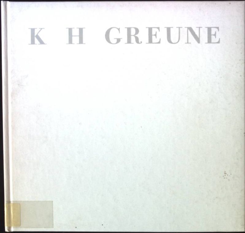 K H Greune