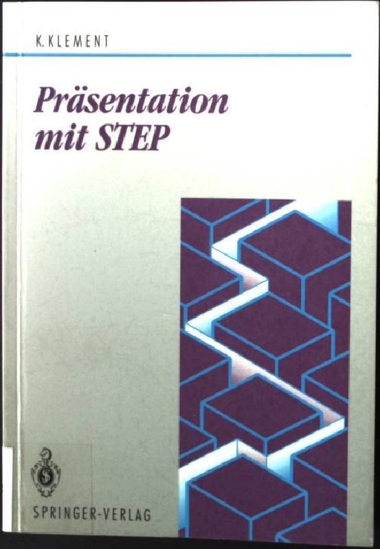 Präsentation mit STEP : Schnittstelle zwischen Computer-Graphik und CAD