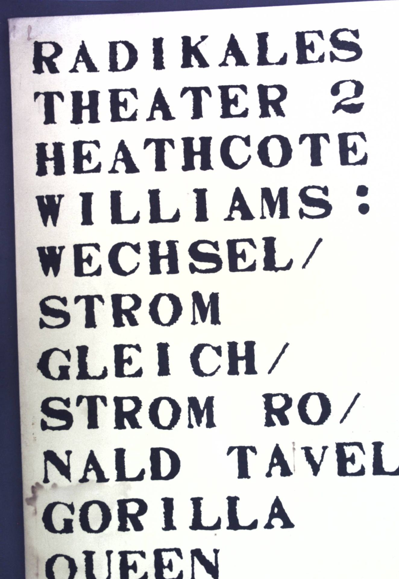 Radikales Theater 2: Heathcote Williams - Wechselstrom/Gleichstrom / Ronald Tavel - Gorilla Queen
