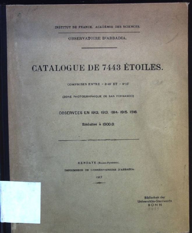Catalogue de 7443 Etoiles. Obervees en 1912,1913,1914,1915,1916