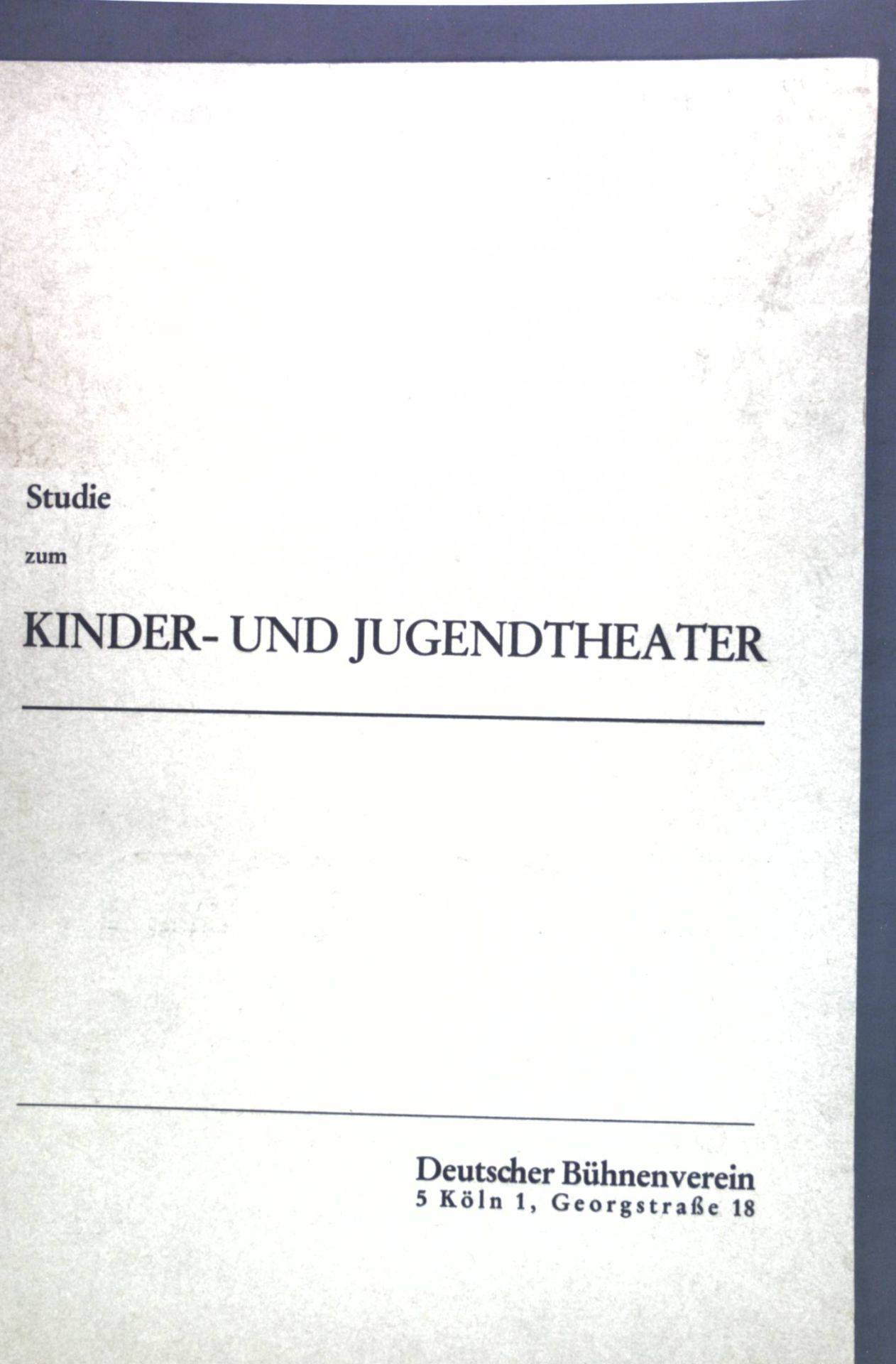 Studie zum Kinder- und Jugendtheater