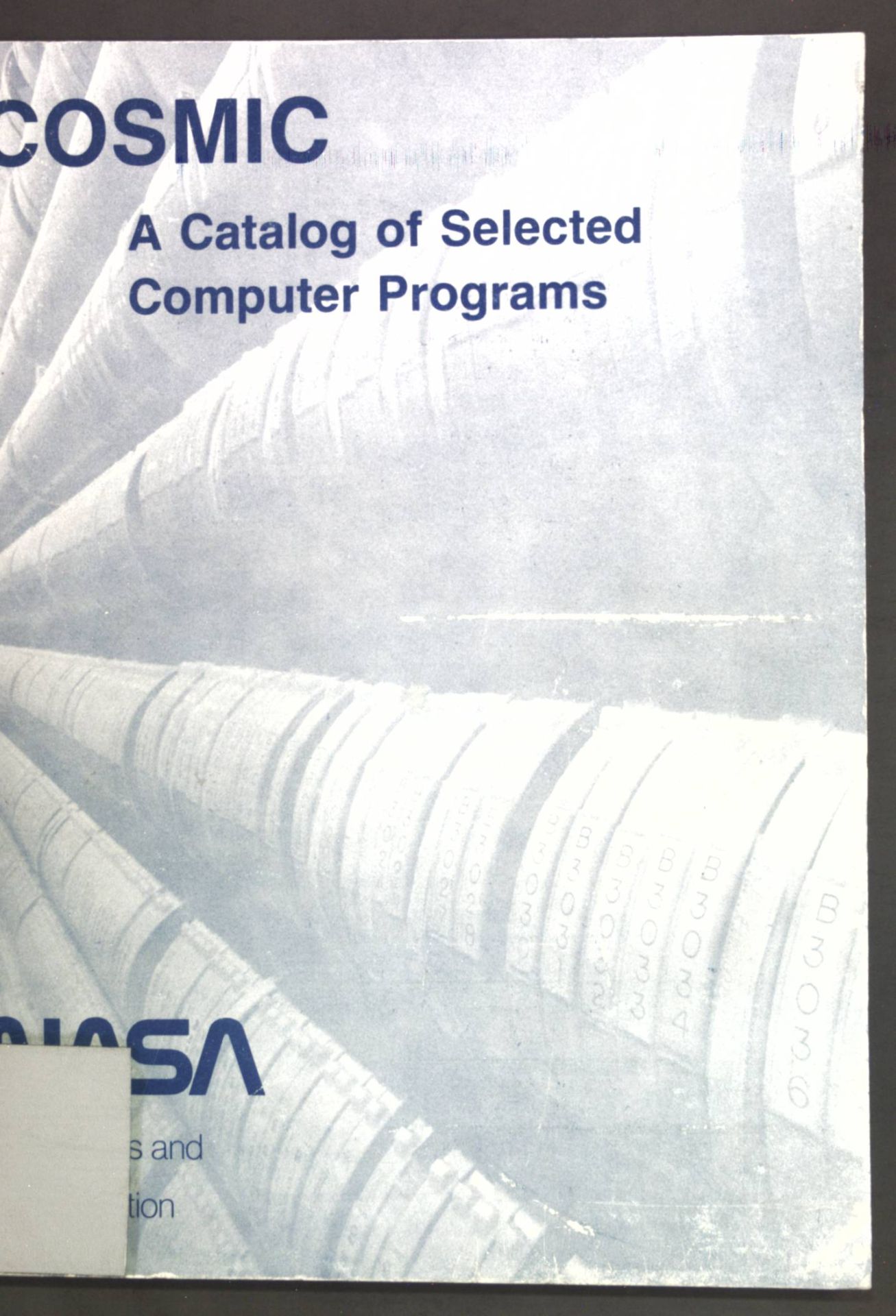 Cosmic: A Catalog of Selected Computer Programs