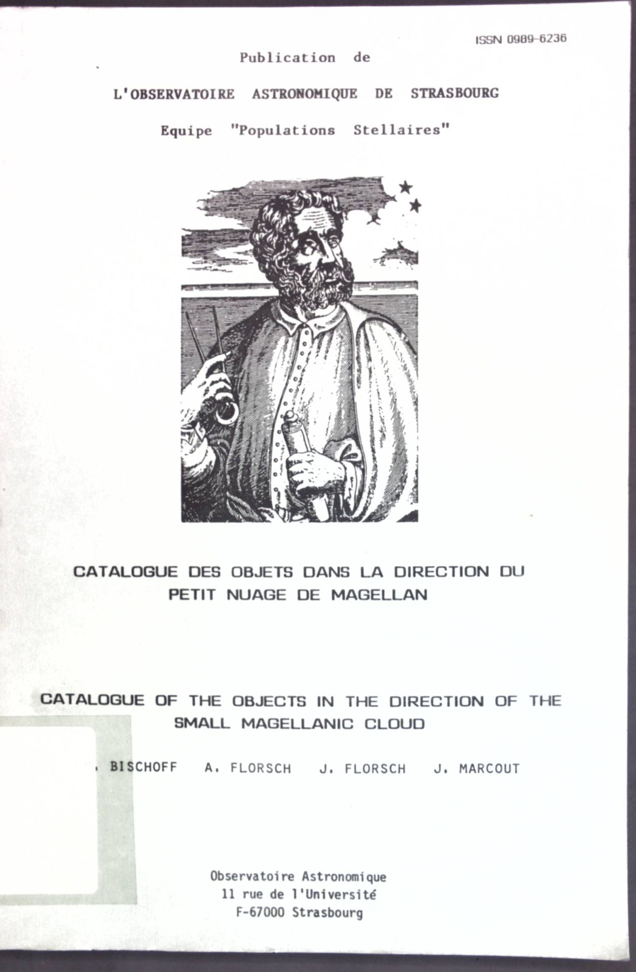 Catalogue des objets dans la direction du petit nuage de Magellan / Catalogue of the objects in the direction of the small Magellanic cloud