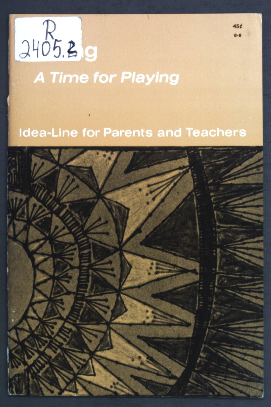 Playing: A Time for Playing