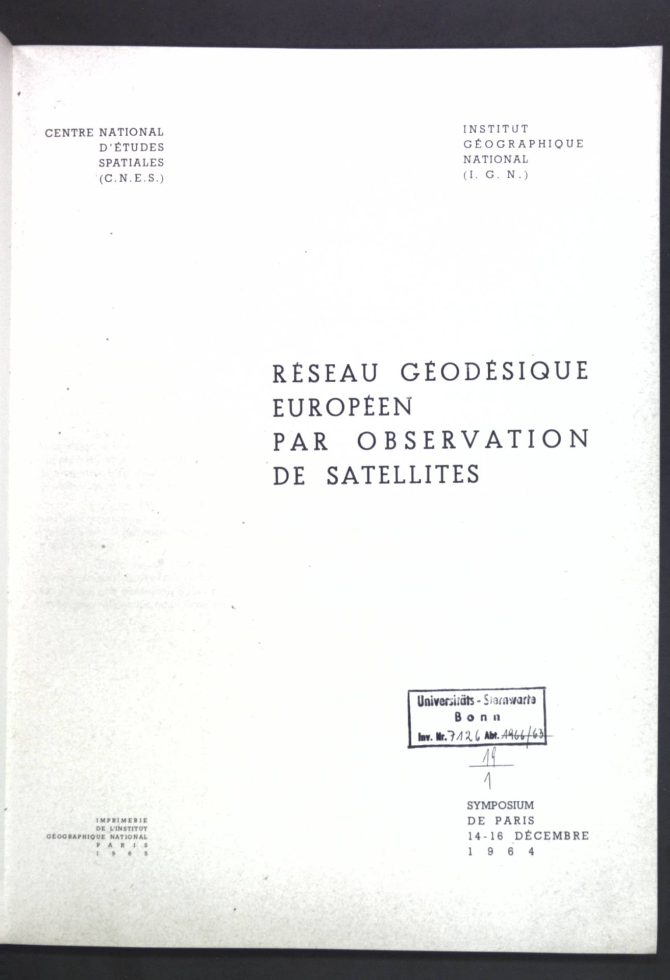 Réseau Géodésique Européen par Observation de Satellites: Symposium de paris 14-16 Décembre 1964