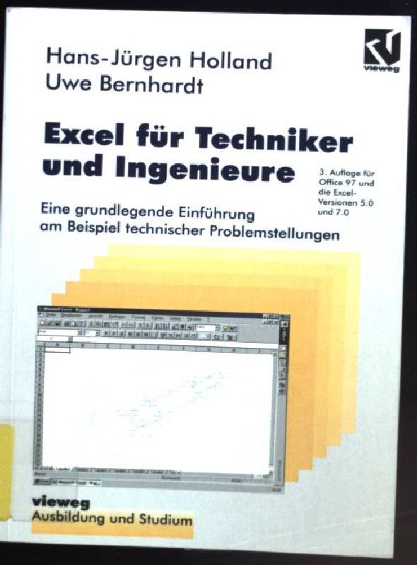 Excel für Techniker und Ingenieure : eine grundlegende Einführung am Beispiel technischer Problemstellungen