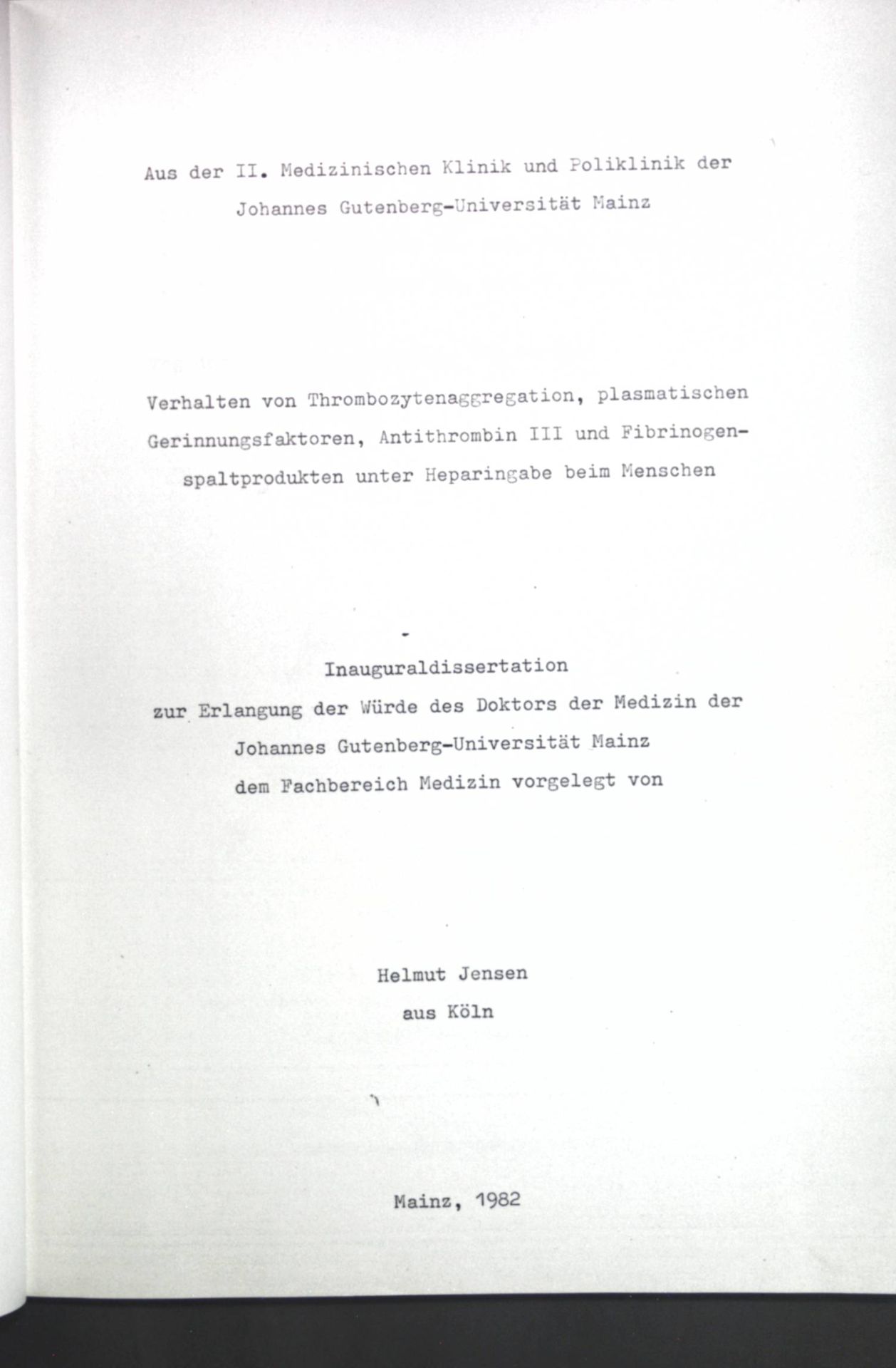 Verhalten von Thombozytenaggregation, plasmatischen Gerinnungsfaktoren, Antithrombin III und Fibrinogenspaltprodukten unter Heparingabe beim Menschen