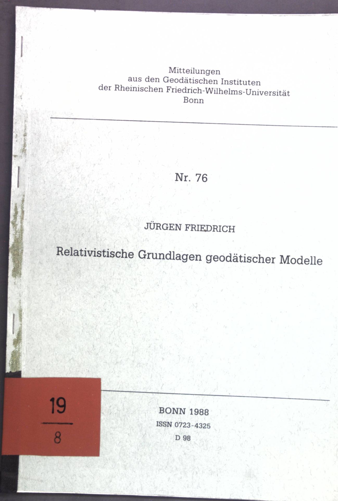 Relativistische Grundlagen geodätischer Modelle