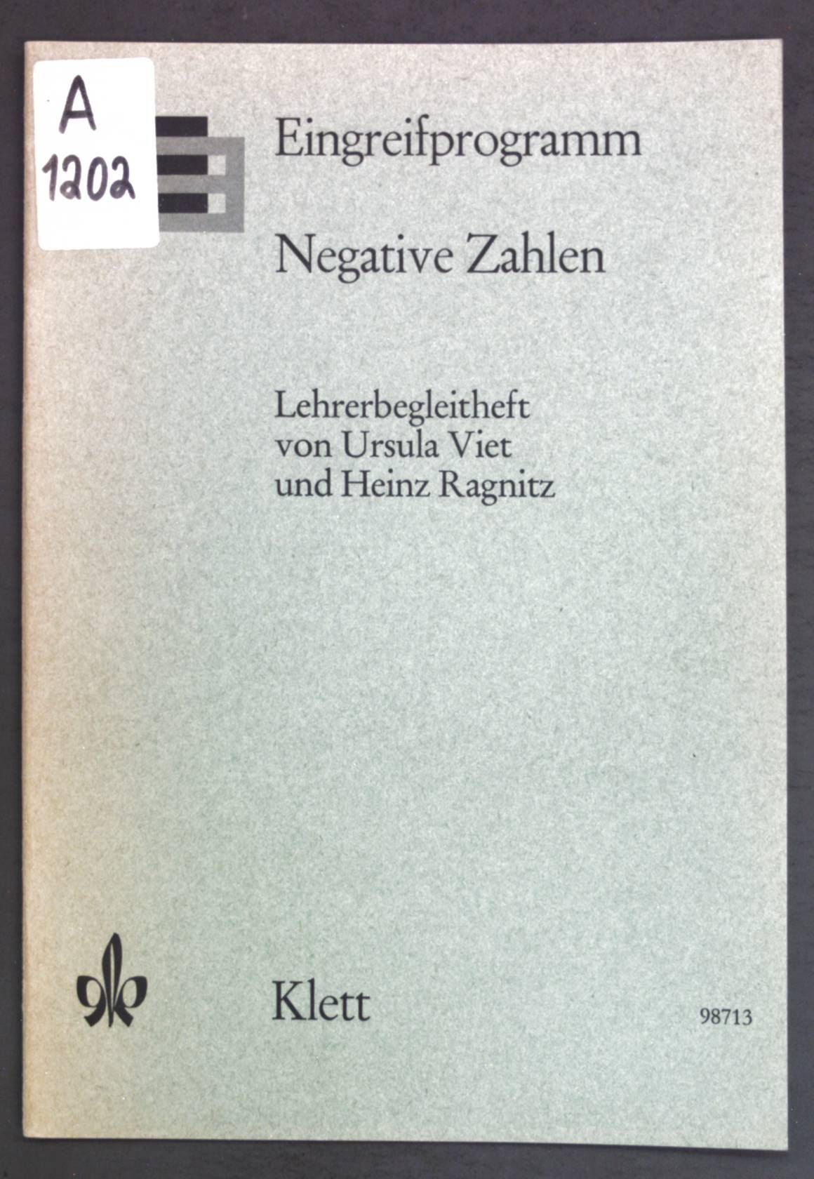 Eingreifprogramm Negative Zahlen. Lehrerbegleitheft
