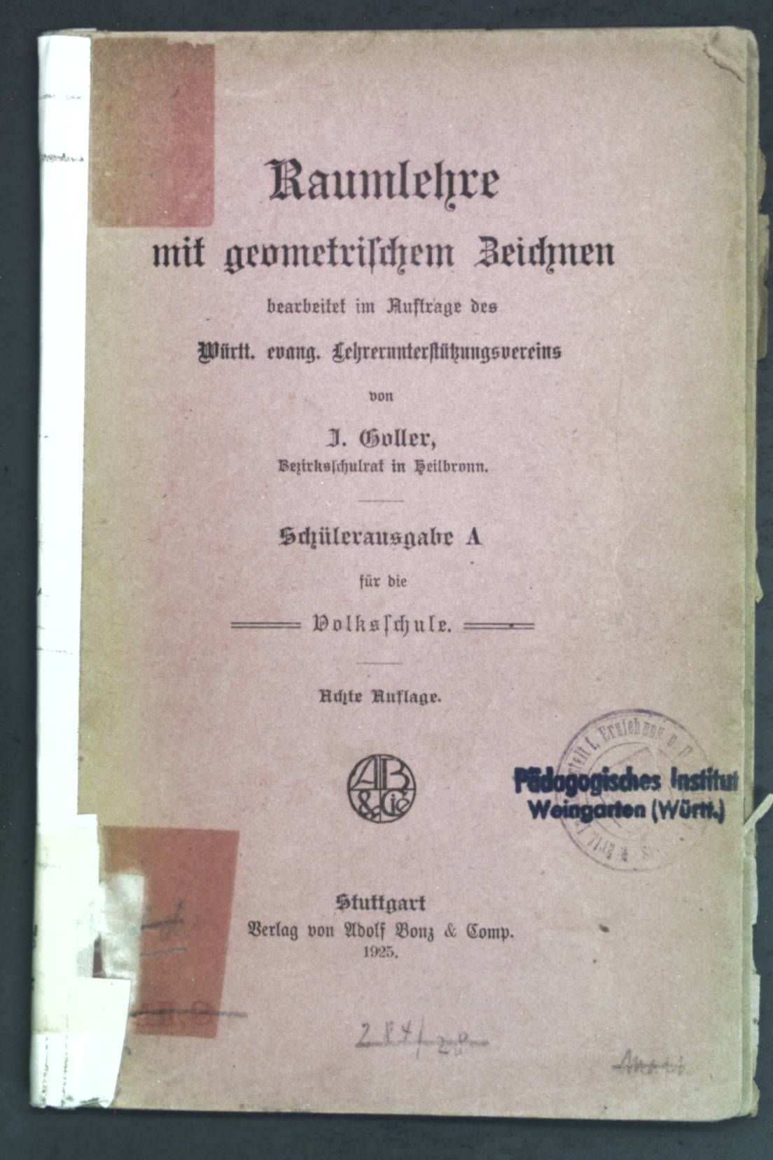 Raumlehre mit geometrischem Zeichnen - Schülerausgabe A für die Volksschule