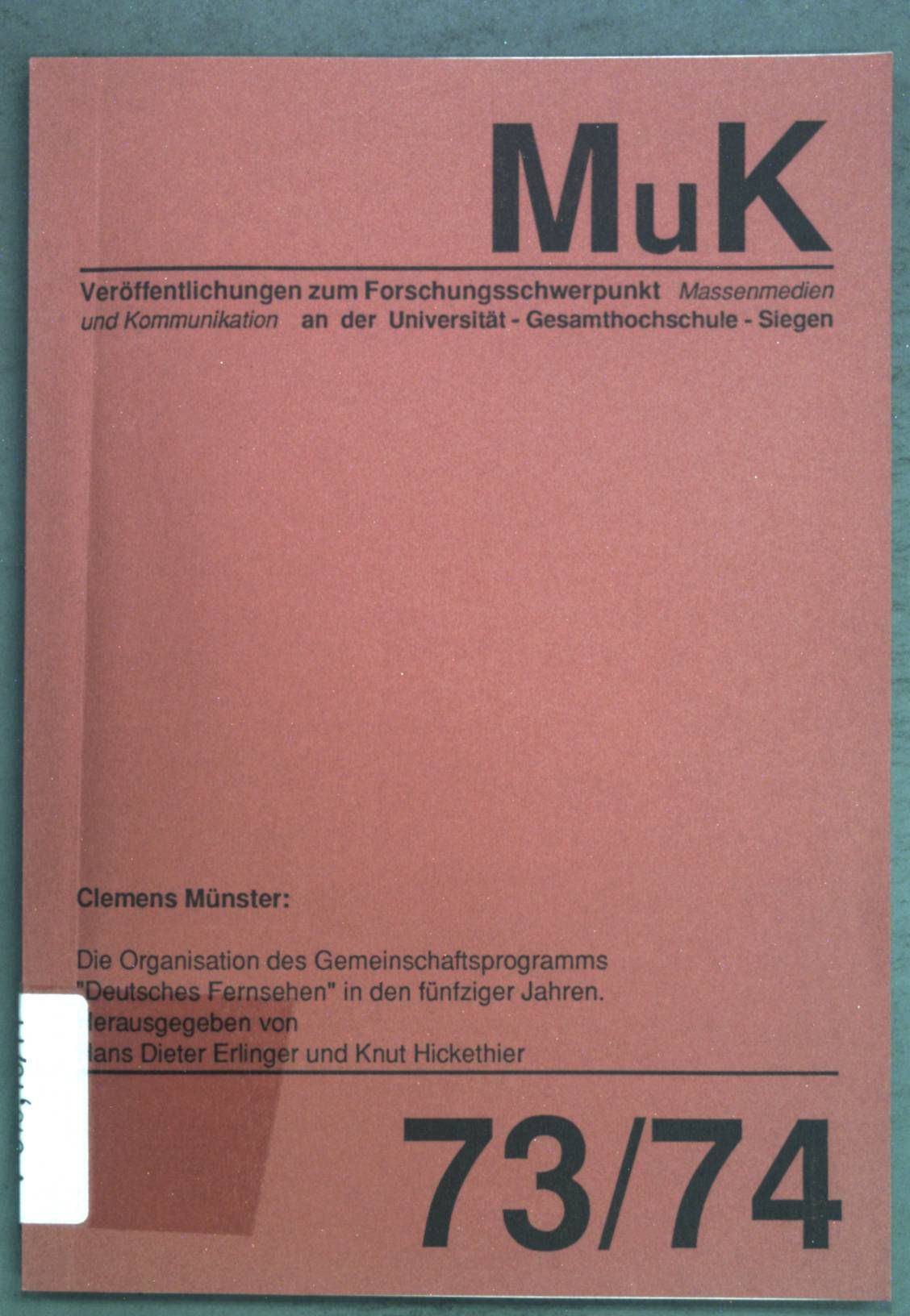 Die Organisation des Gemeinschaftsprogramms Deutsches Fernsehen in den fünfziger Jahren