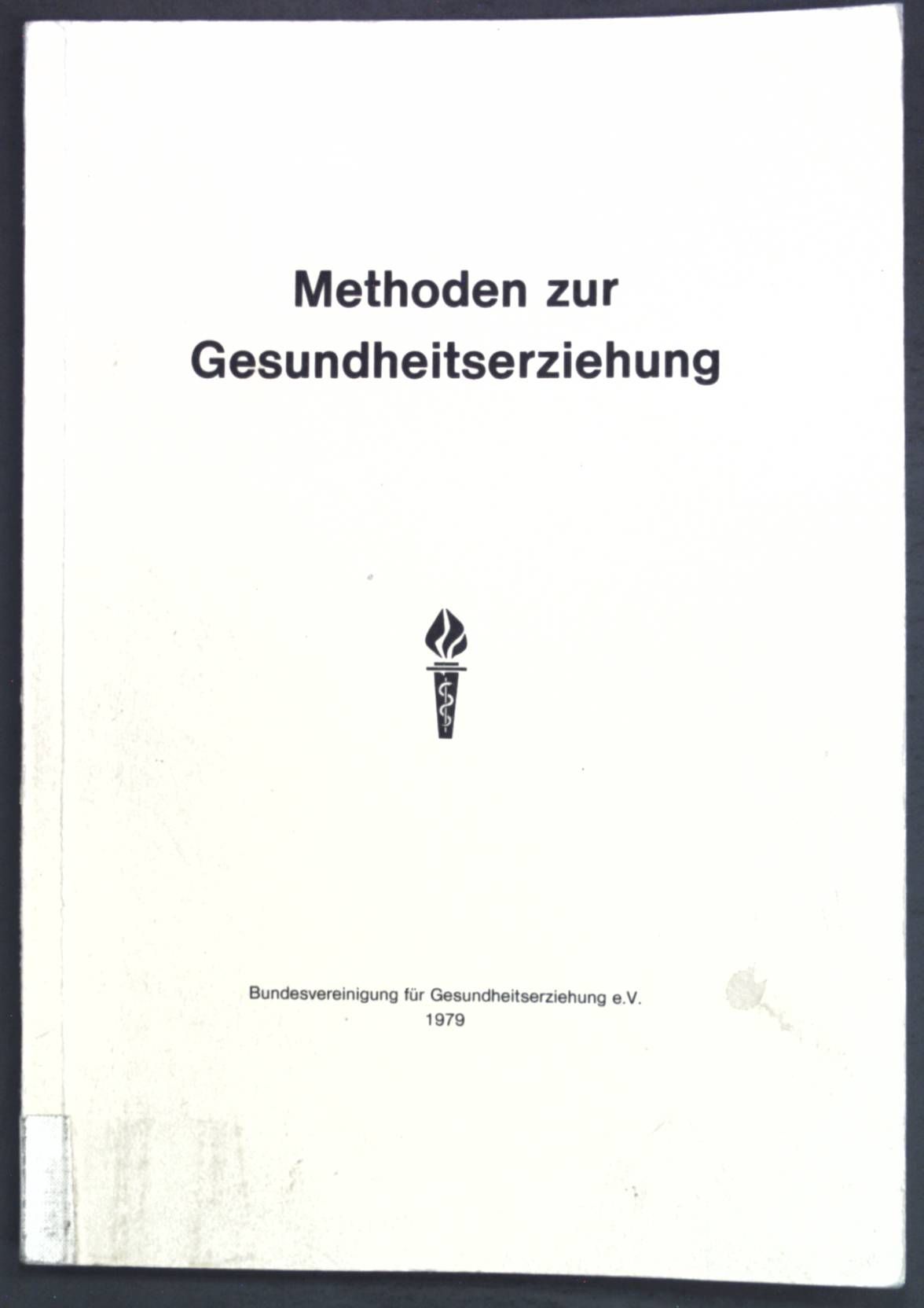 Methoden zur Gesundheitserziehung