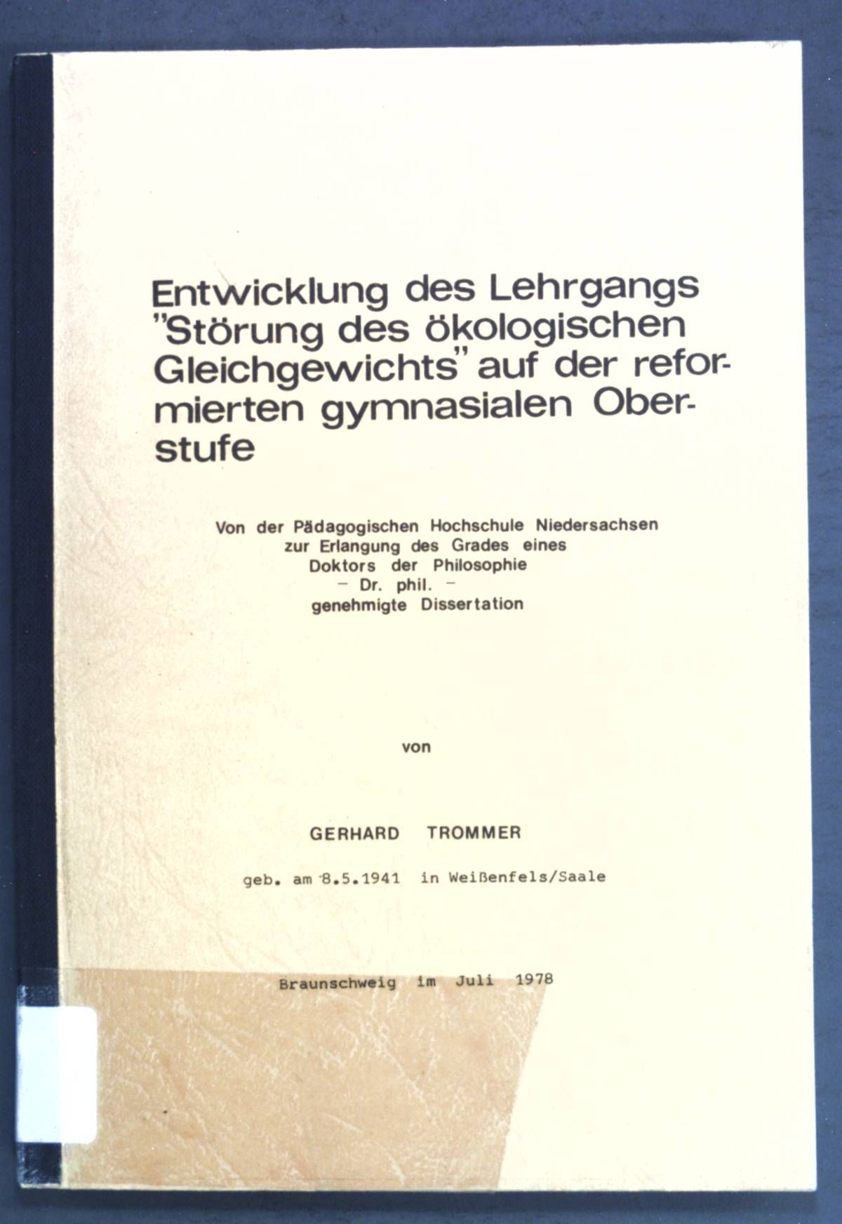 Entwicklung des Lehrgangs Störung des ökologischen Gleichgewichts auf der reformierten gymnasialen Oberstufe
