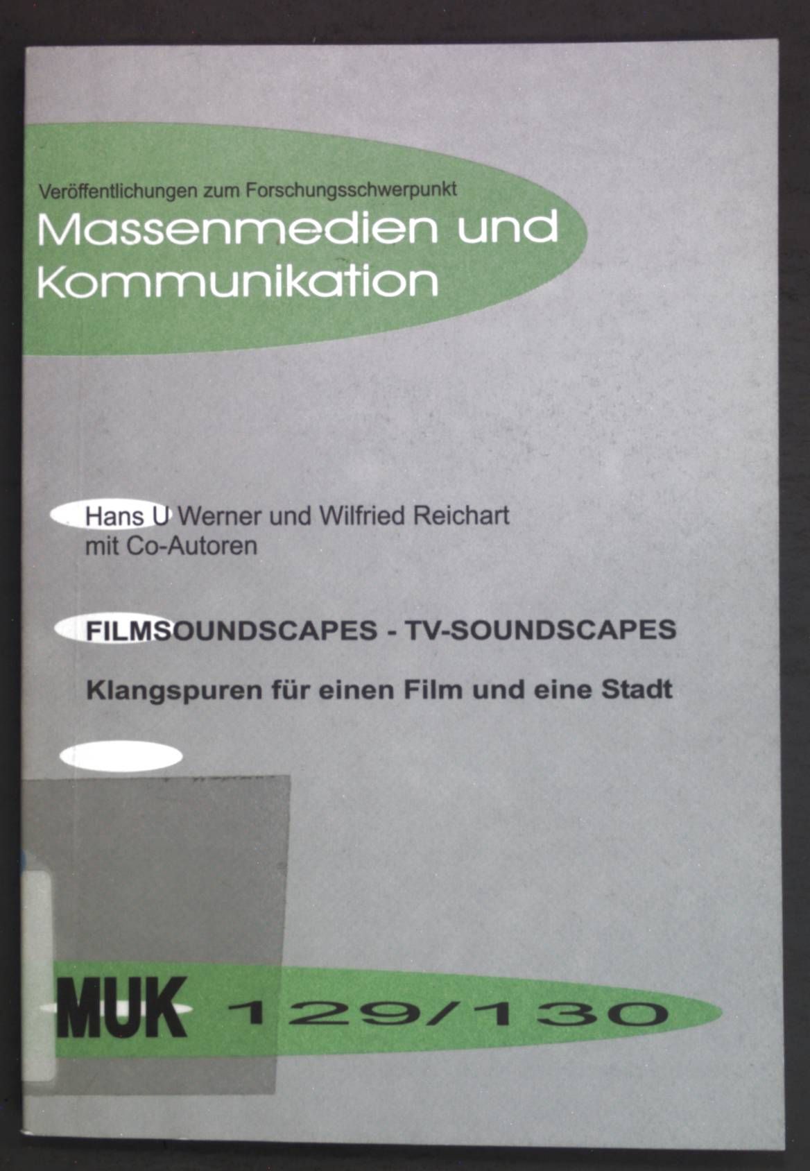 Filmsoundscapes - TV-Soundscapes - Klangspuren für einen Film und eine Stadt