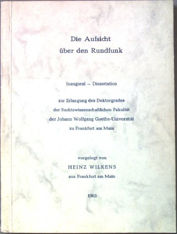 Die Aufsicht über den Rundfunk. Inaugural-Dissertation