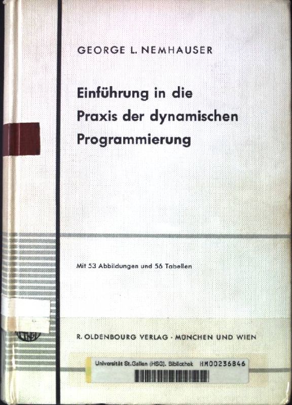 Einführung in die Praxis der dynamischen Programmierung