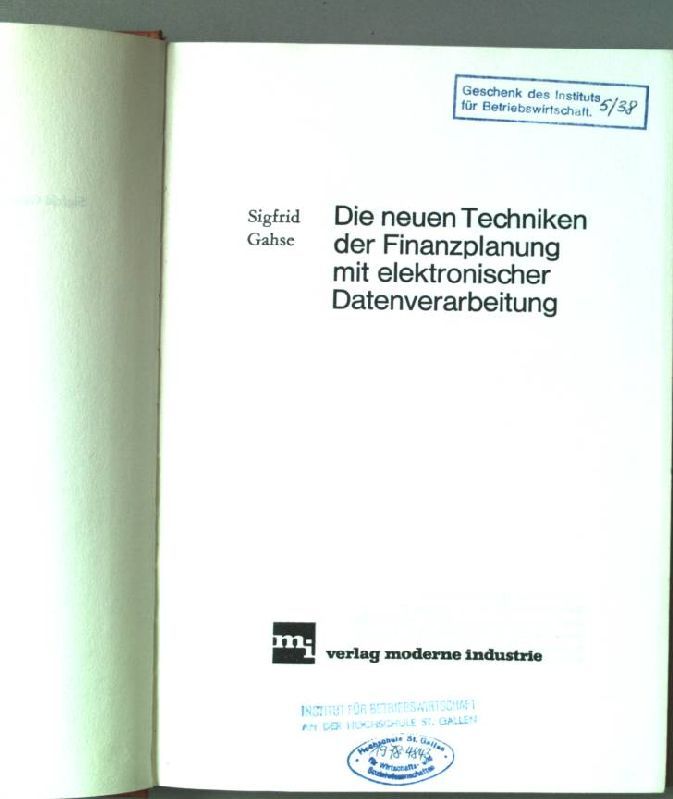 Die neuen Techniken der Finanzplanung mit elektronischer Datenverarbeitung
