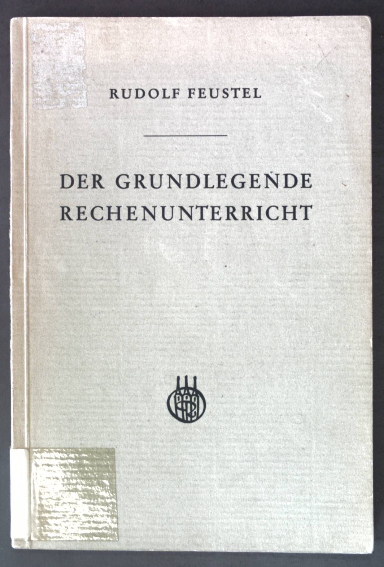 Der grundlegende Rechenunterricht
