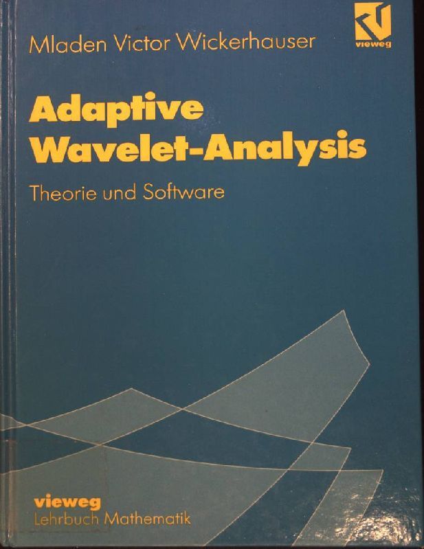 Adaptive Wavelet-Analysis: Theorie und Software