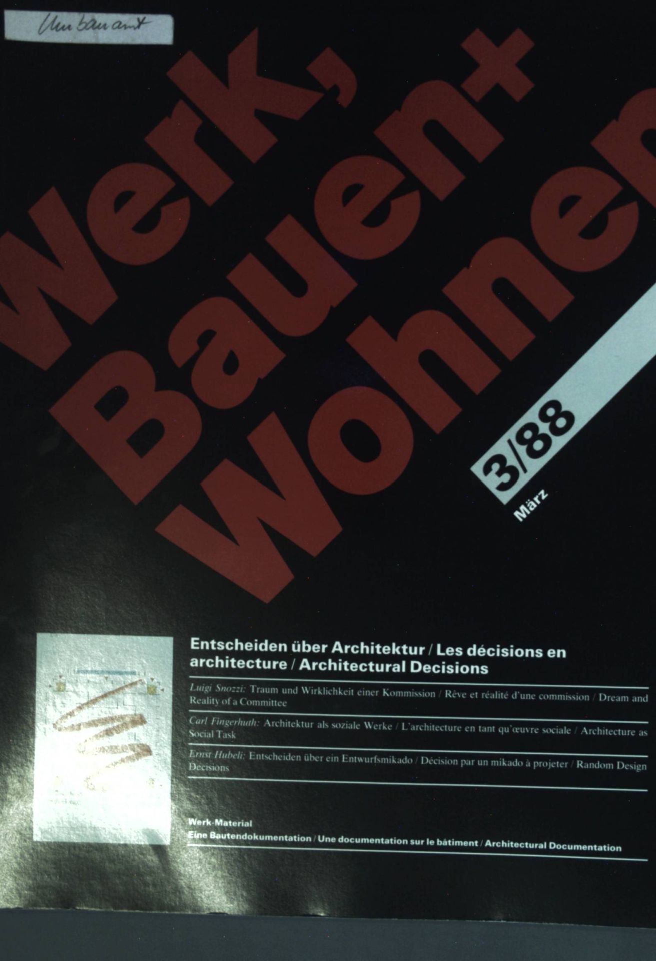 Entscheiden über Architektur - in: Nr. 3/88 Werk, Bauen + Wohnen