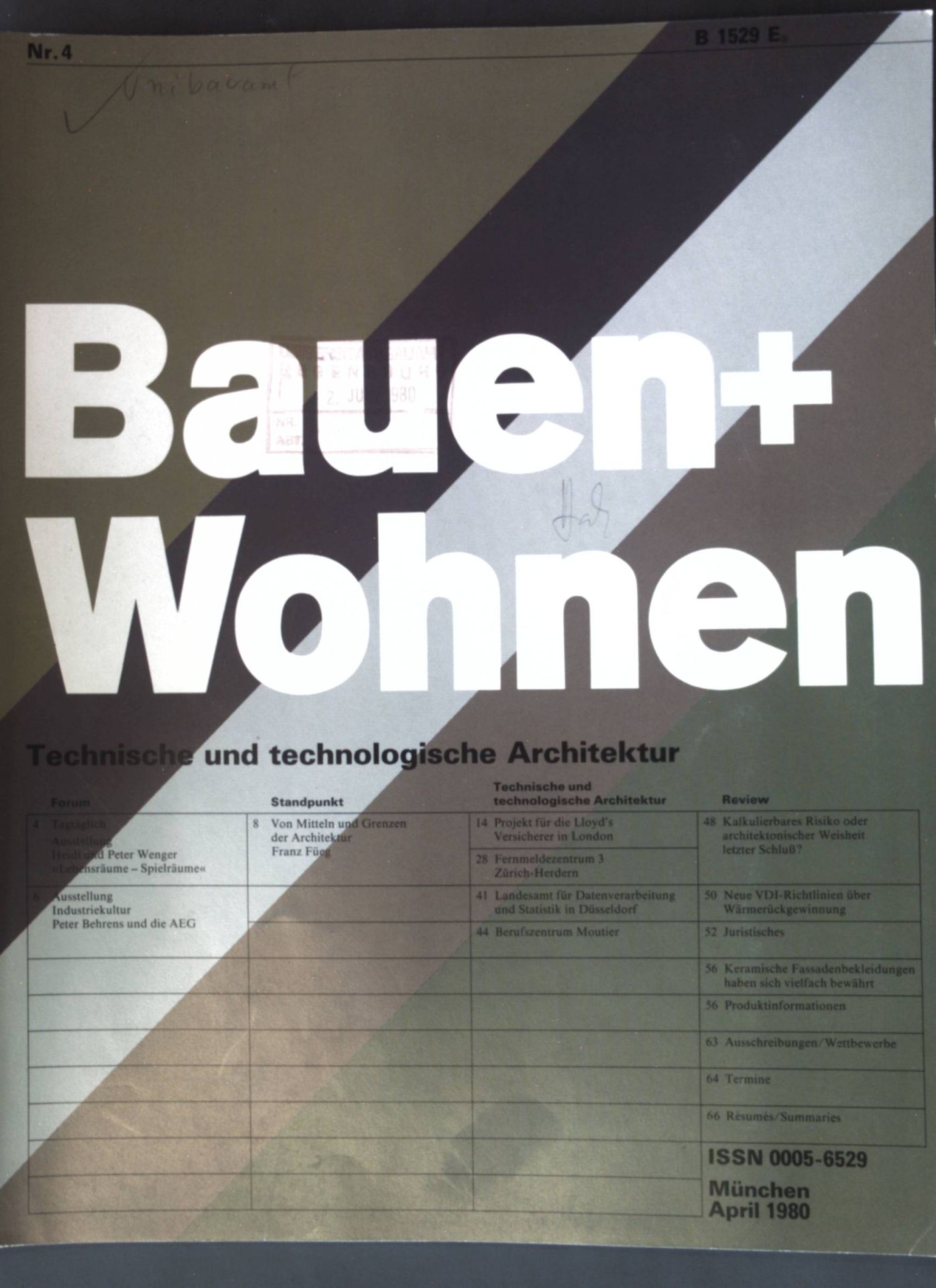 Technische und technologische Architektur - in: Heft 4 Bauen + Wohnen / Construction + Habitation /Building + Home, Internationale Zeitschrift
