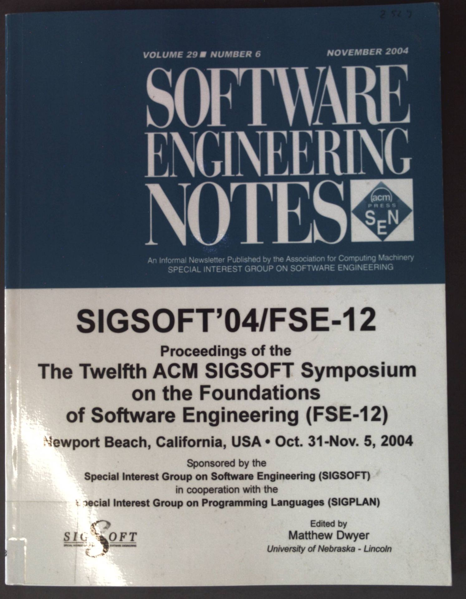 SIGSOFT'04/FSE-12: Proceedings of the Twelfth ACM SIGSOFT Symposium on the Fondations of Software Engineering (FSE-12)