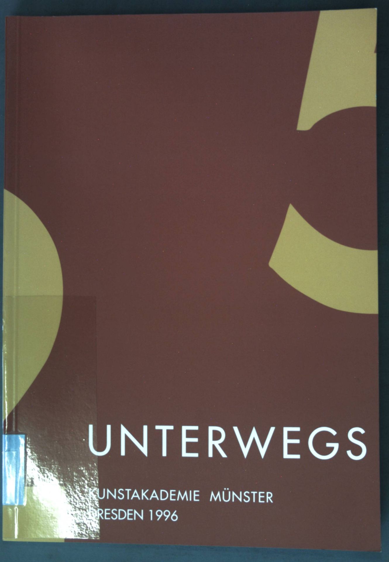 Unterwegs: Vor-Bilder stellen aus - Kunstakademie Münster, Dresden 1996